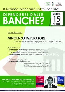 CONFERENZA: “IL SISTEMA BANCARIO SOTTO ACCUSA” 